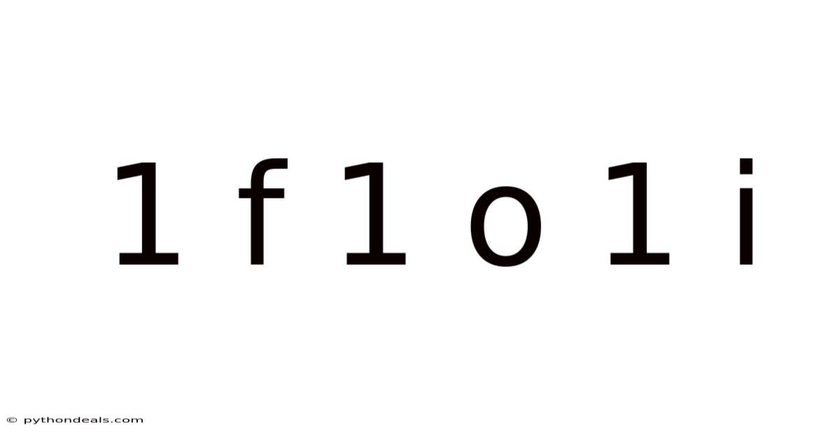 1 F 1 O 1 I
