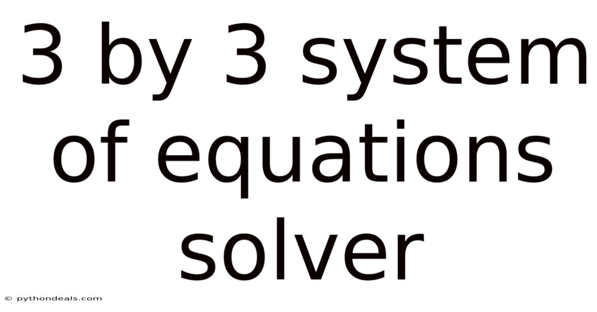 3 By 3 System Of Equations Solver