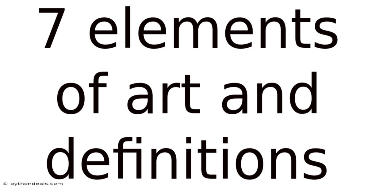 7 Elements Of Art And Definitions