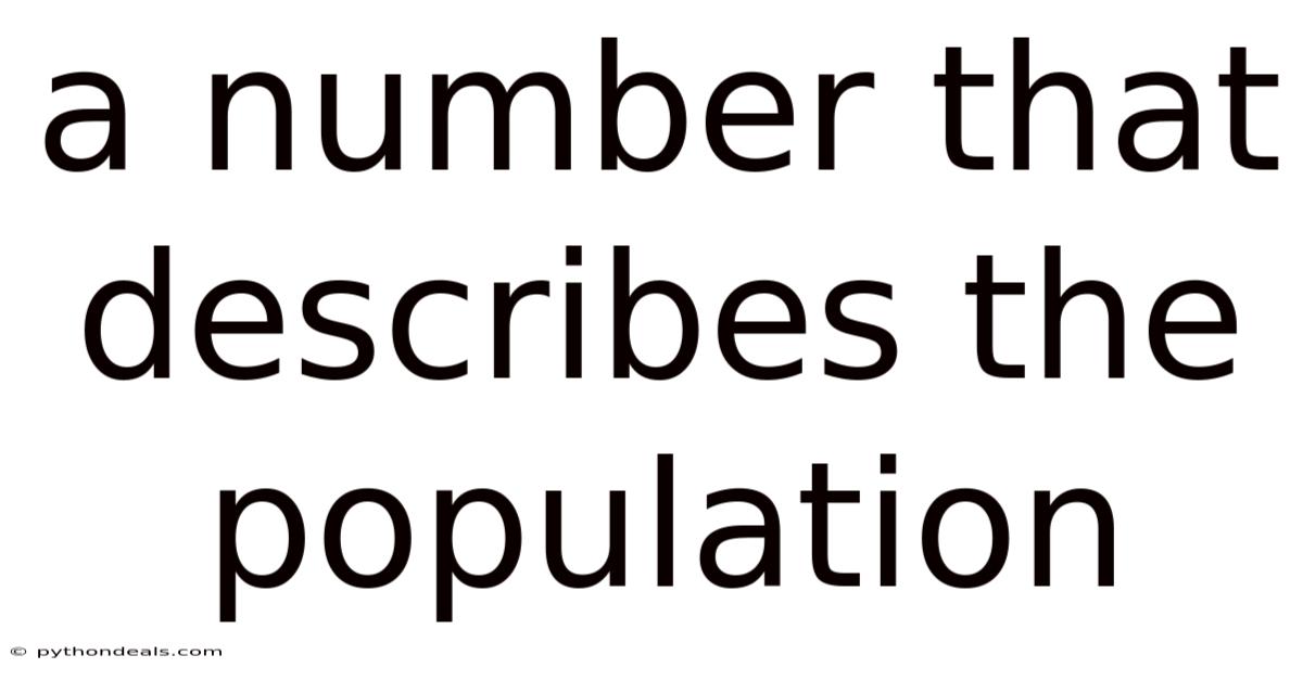 A Number That Describes The Population