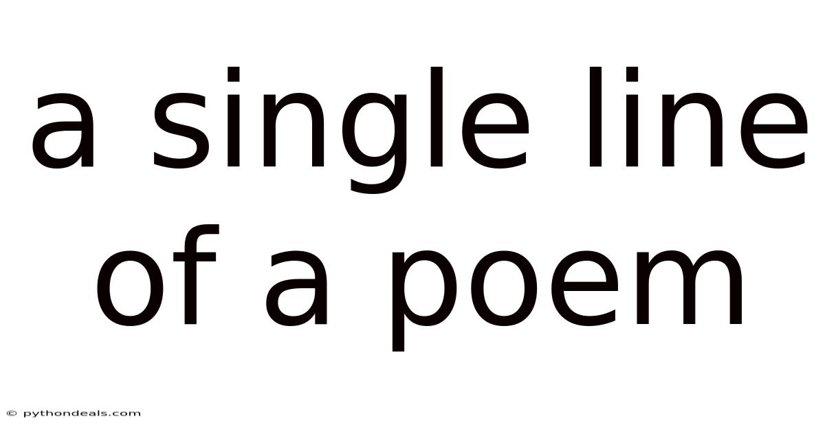 A Single Line Of A Poem