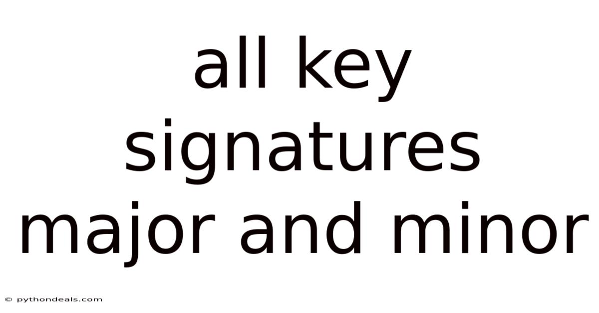 All Key Signatures Major And Minor