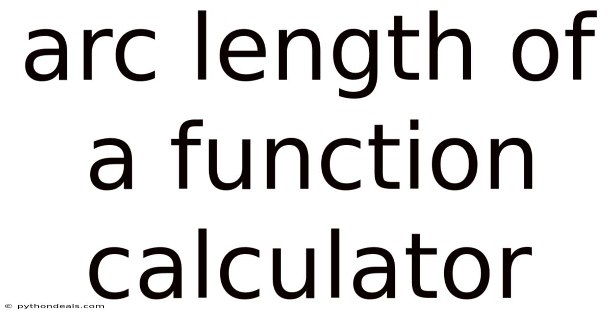 Arc Length Of A Function Calculator