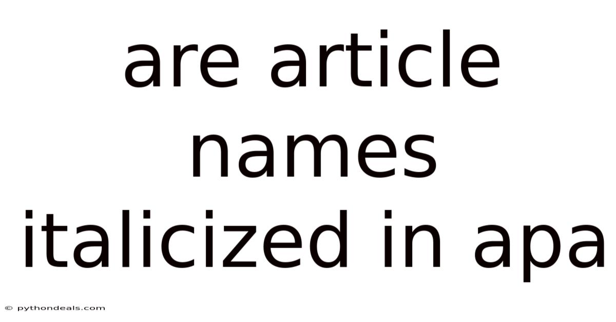 Are Article Names Italicized In Apa
