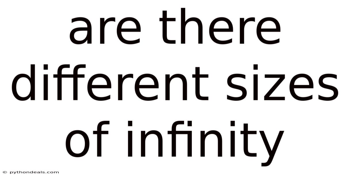Are There Different Sizes Of Infinity