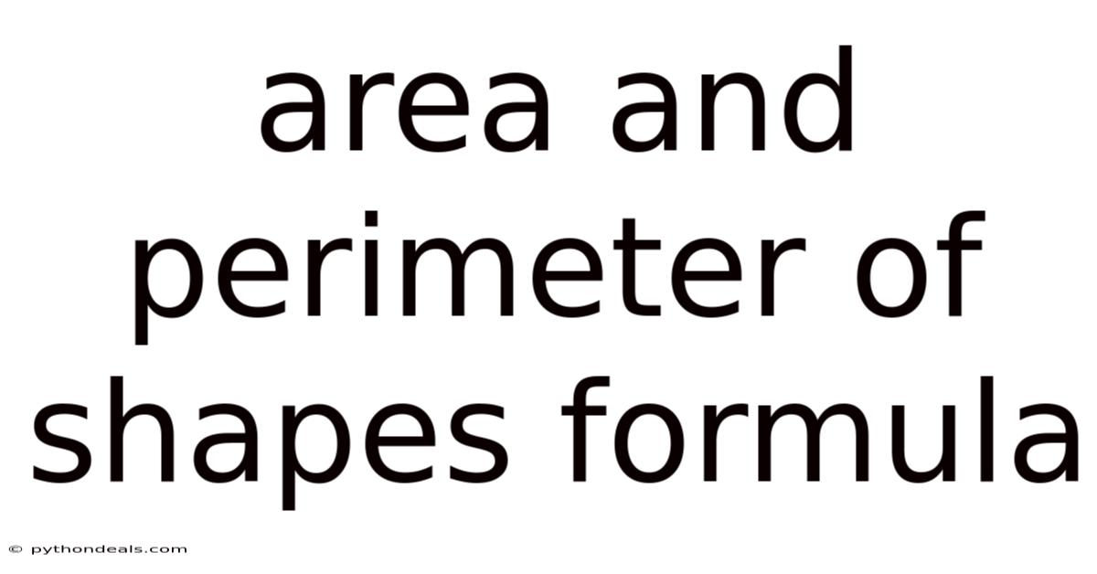 Area And Perimeter Of Shapes Formula