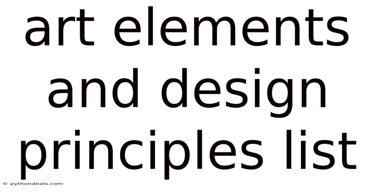 Art Elements And Design Principles List
