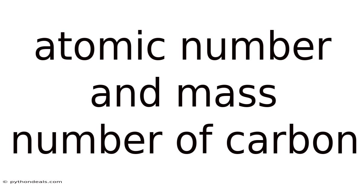 Atomic Number And Mass Number Of Carbon