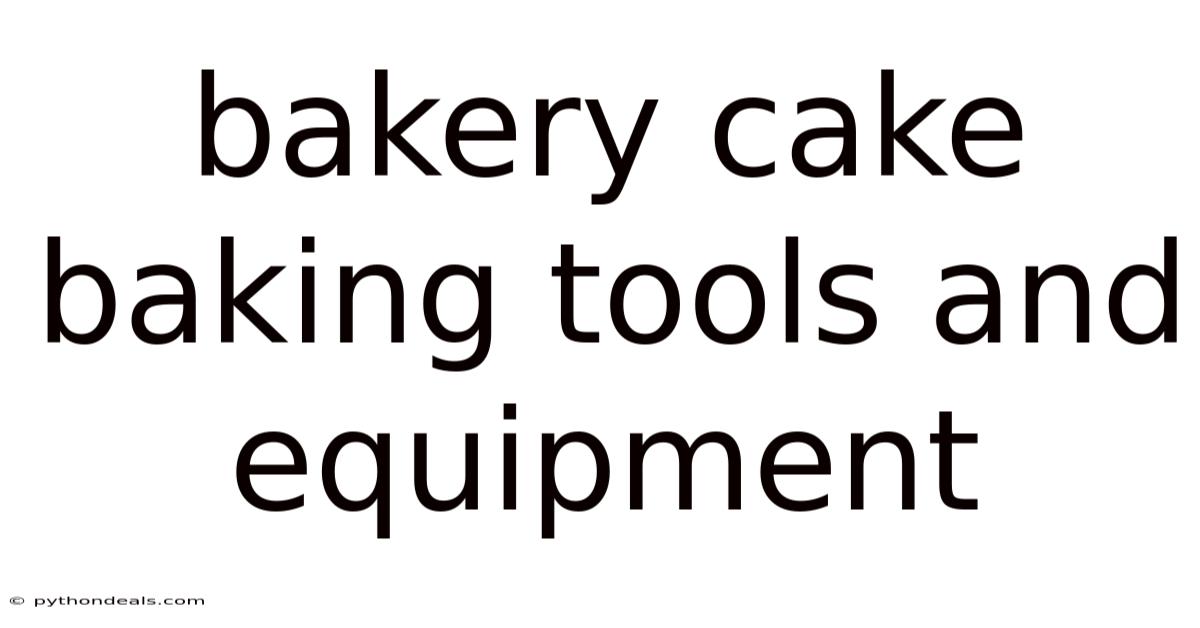 Bakery Cake Baking Tools And Equipment
