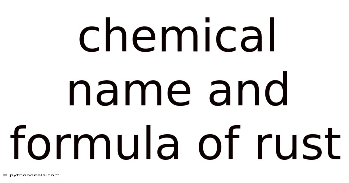 Chemical Name And Formula Of Rust
