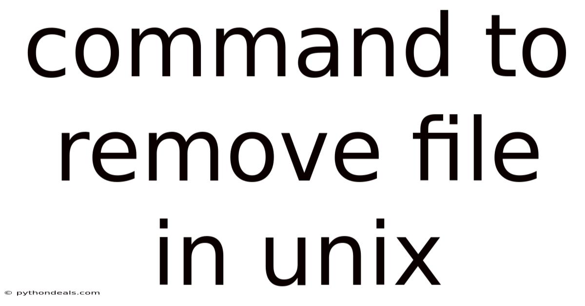 Command To Remove File In Unix