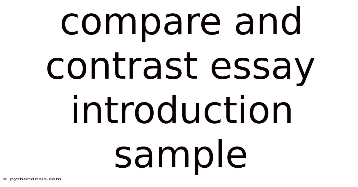 Compare And Contrast Essay Introduction Sample