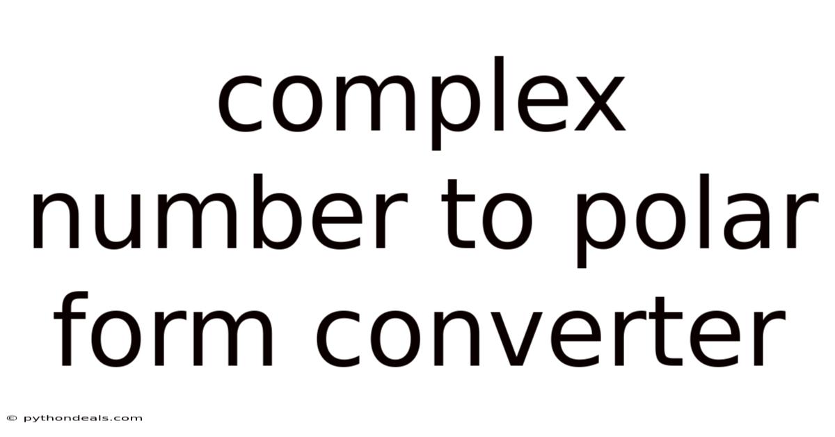 Complex Number To Polar Form Converter