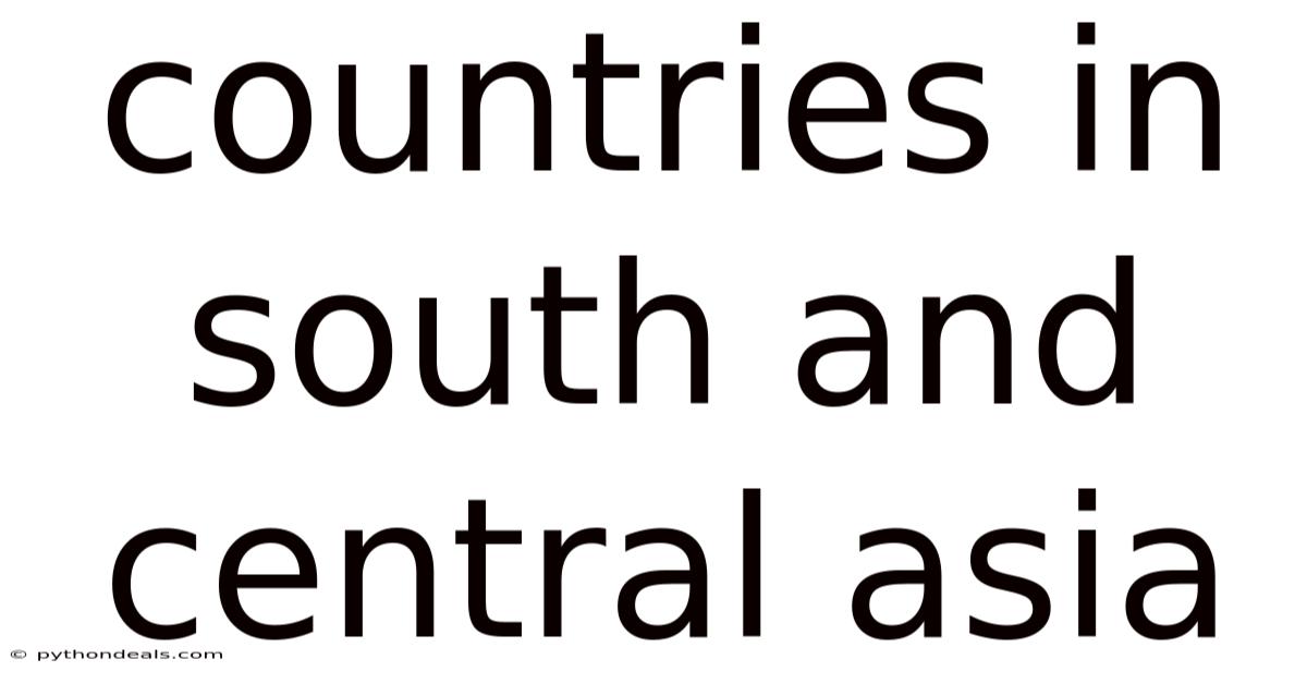 Countries In South And Central Asia