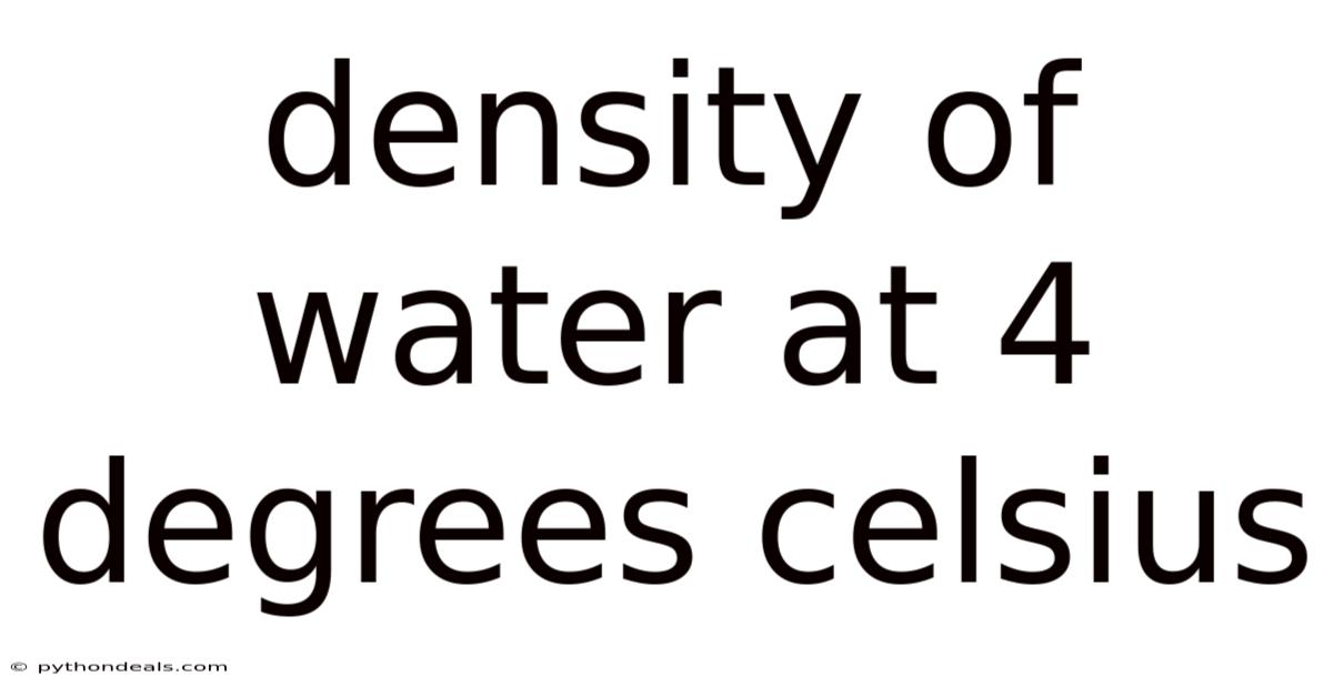 Density Of Water At 4 Degrees Celsius