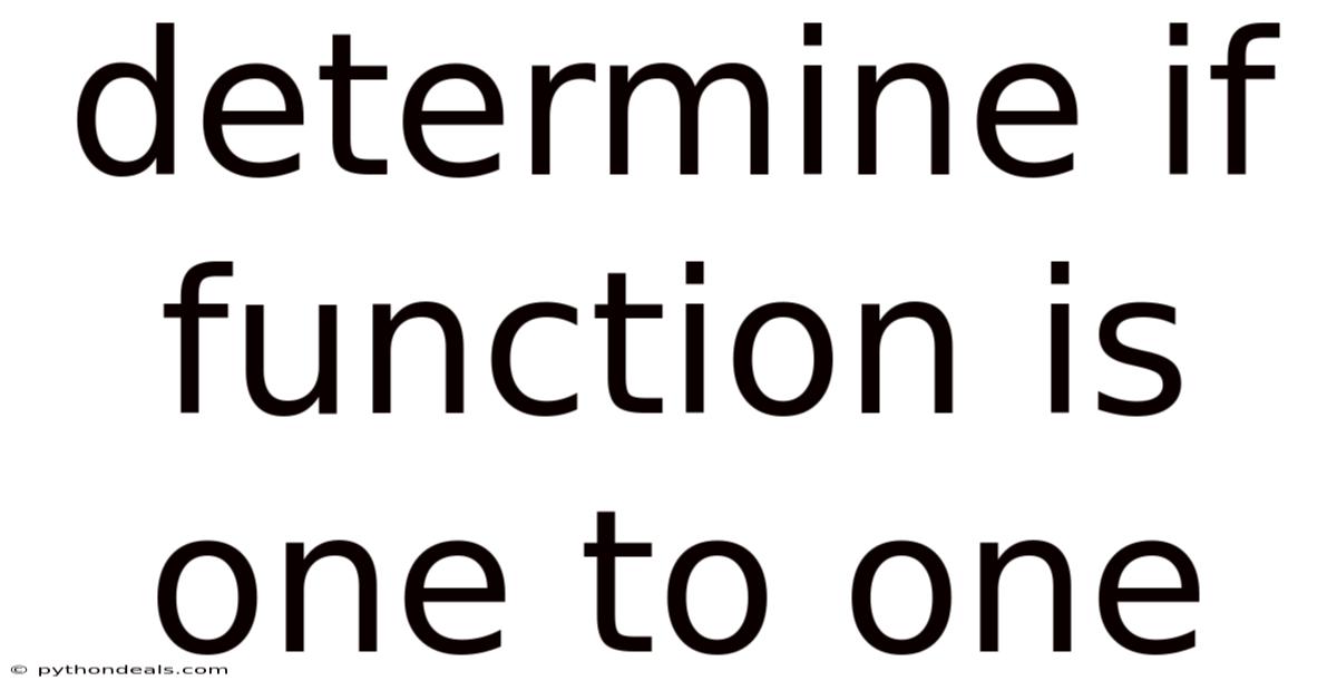 Determine If Function Is One To One