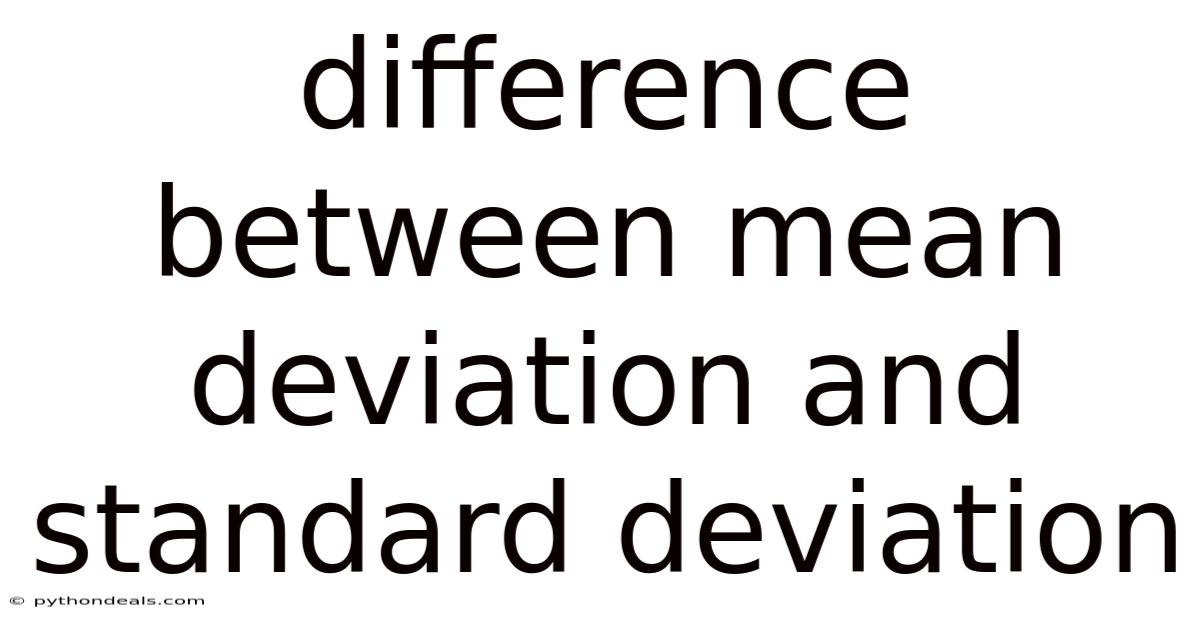 Difference Between Mean Deviation And Standard Deviation