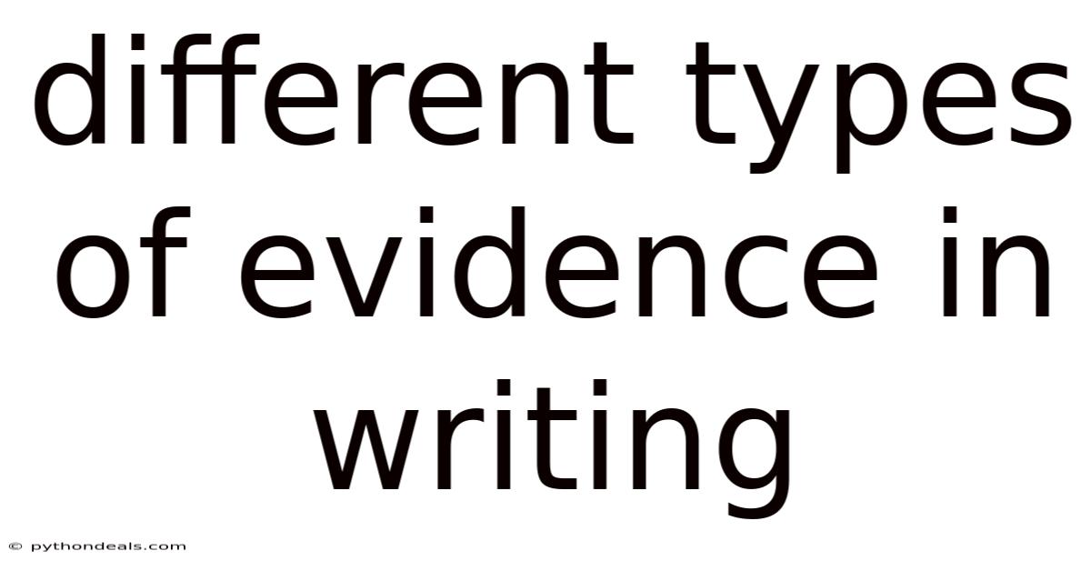 Different Types Of Evidence In Writing