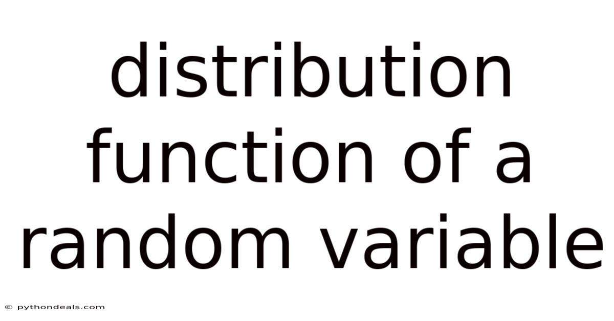 Distribution Function Of A Random Variable