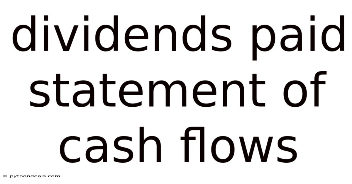 Dividends Paid Statement Of Cash Flows