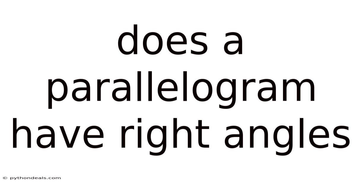 Does A Parallelogram Have Right Angles