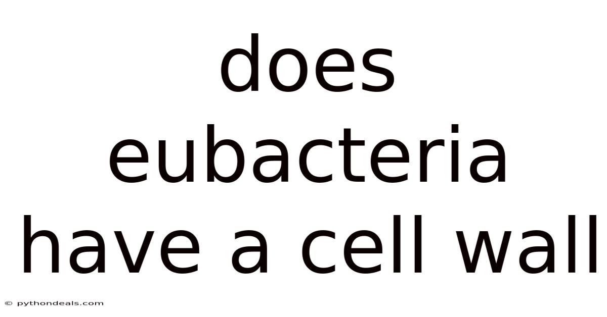 Does Eubacteria Have A Cell Wall