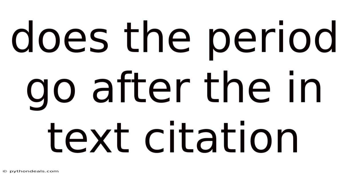 Does The Period Go After The In Text Citation