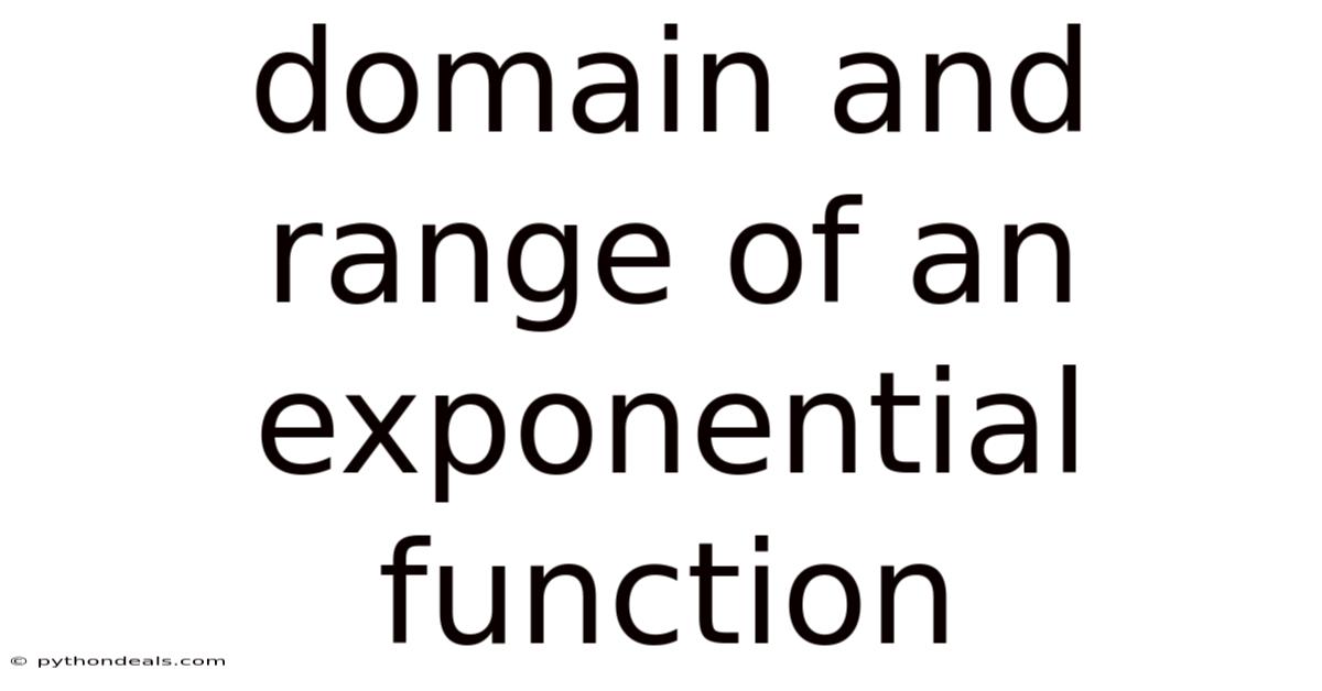 Domain And Range Of An Exponential Function