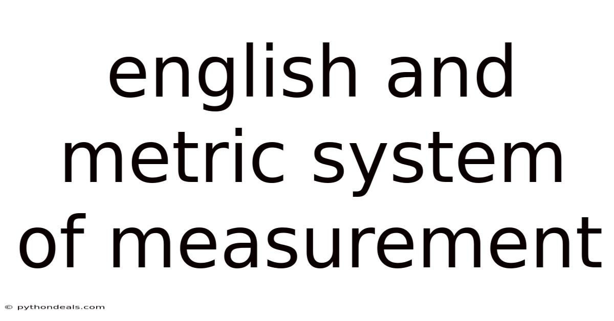 English And Metric System Of Measurement