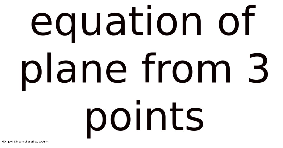 Equation Of Plane From 3 Points
