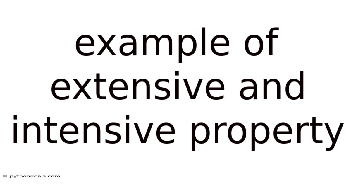 Example Of Extensive And Intensive Property