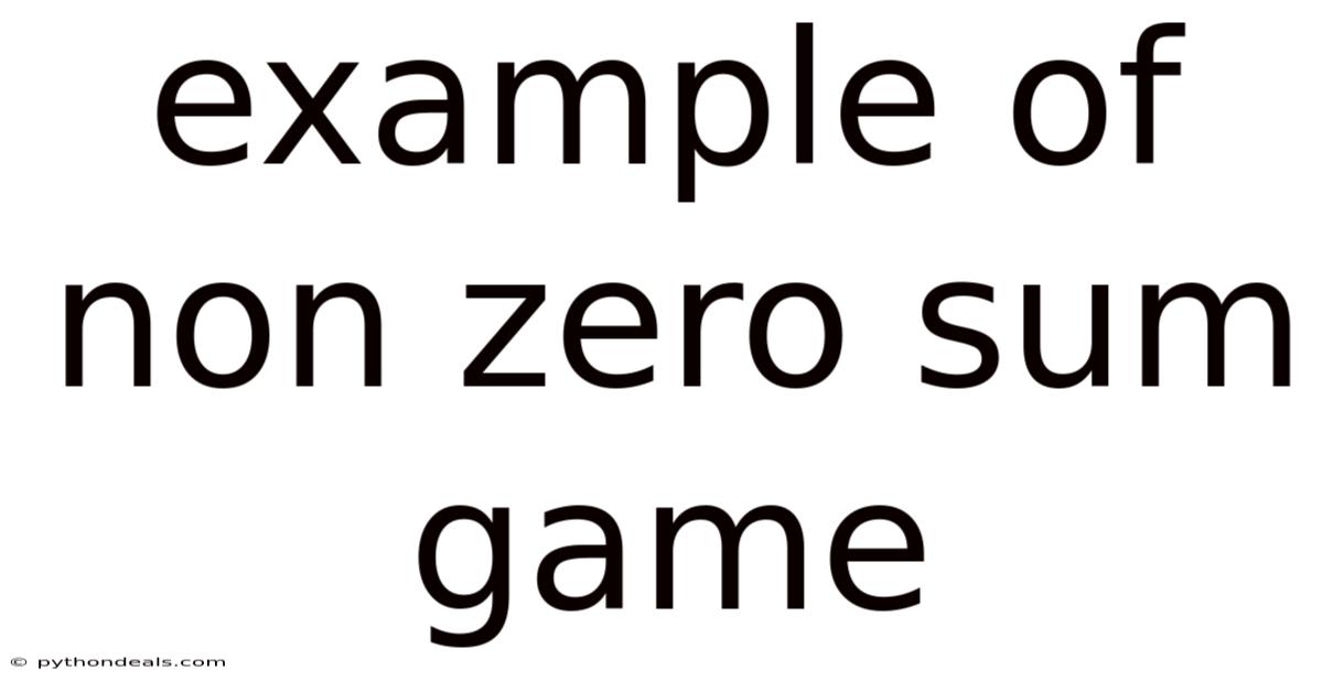 Example Of Non Zero Sum Game