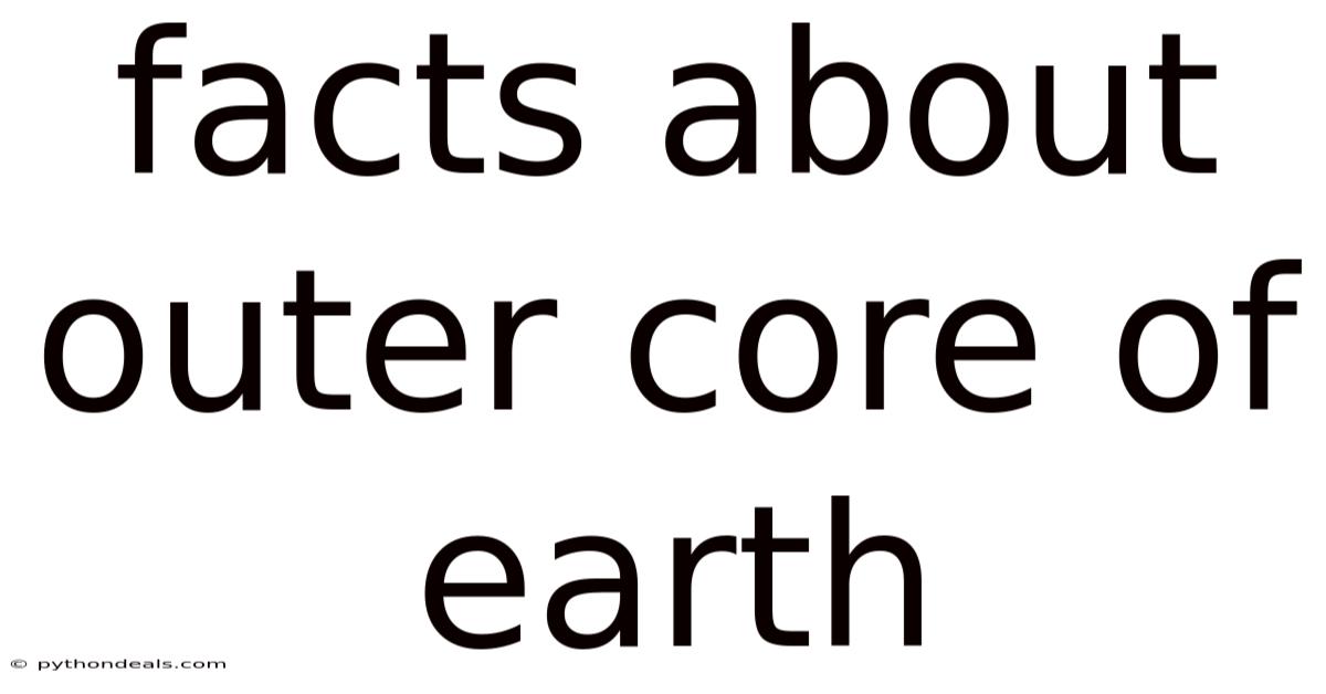 Facts About Outer Core Of Earth