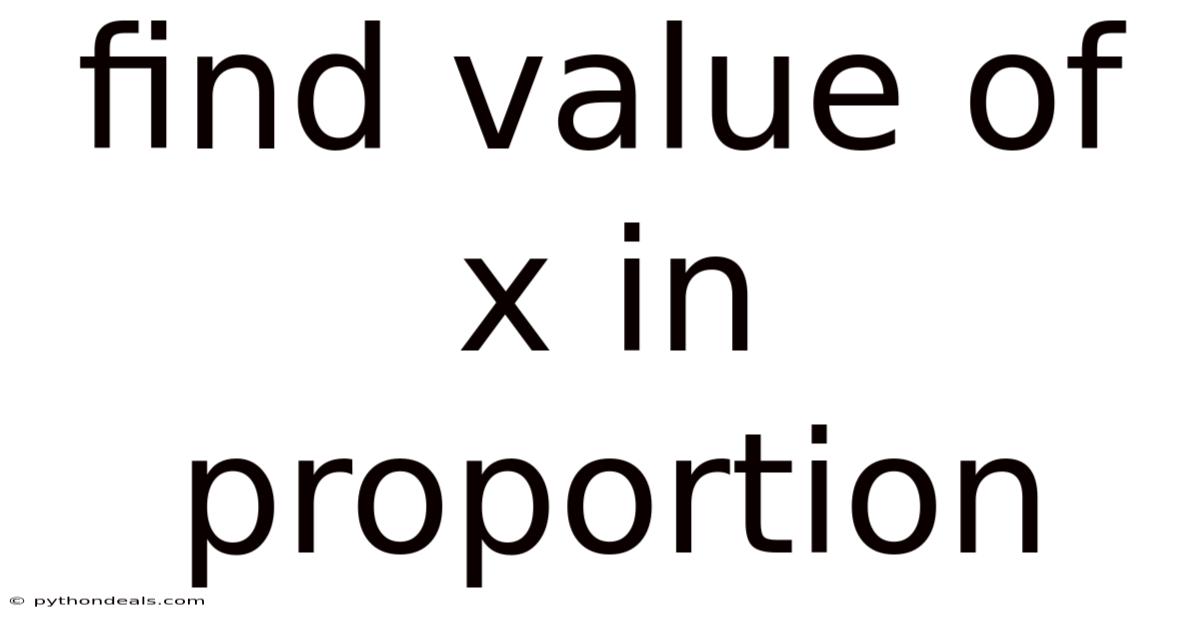Find Value Of X In Proportion