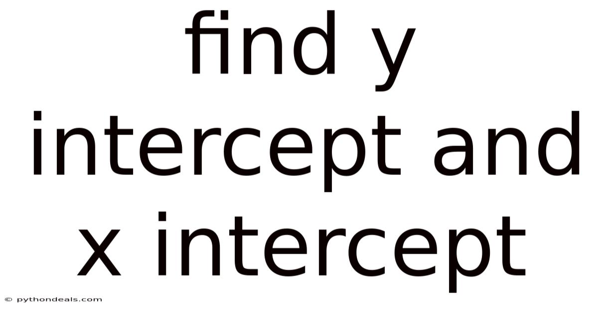 Find Y Intercept And X Intercept