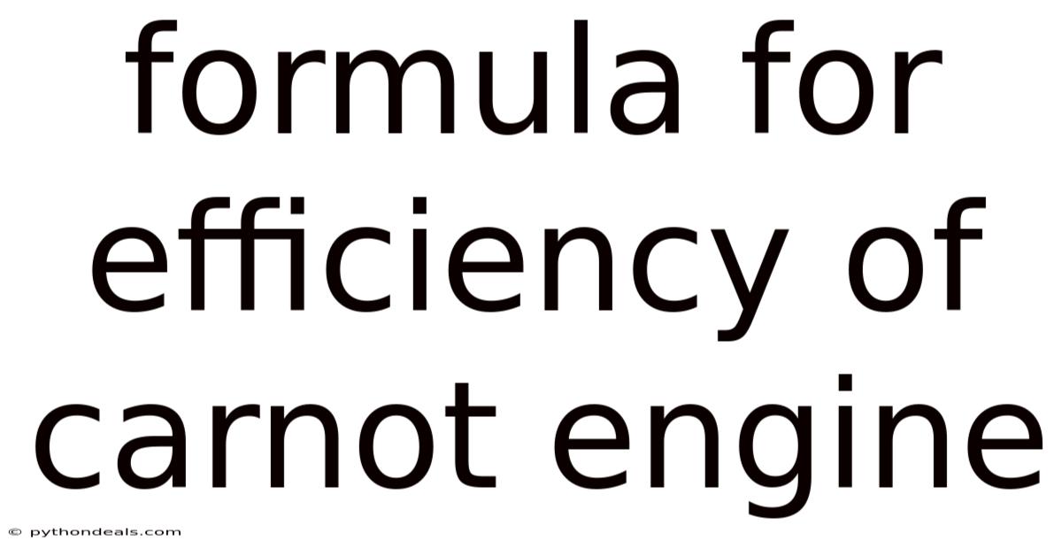 Formula For Efficiency Of Carnot Engine
