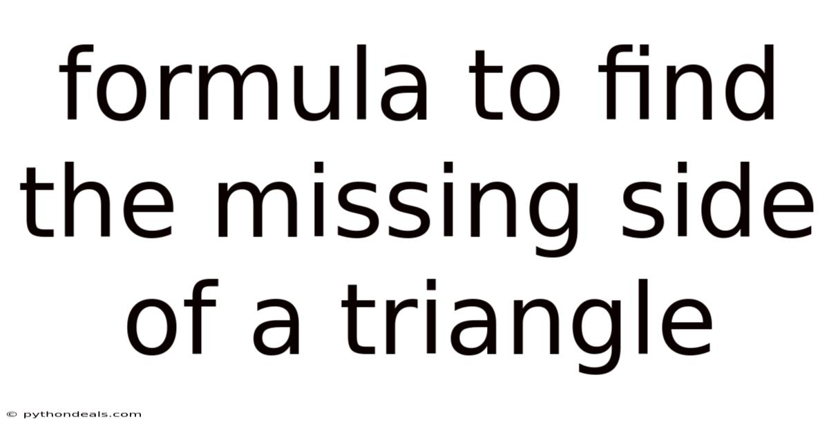 Formula To Find The Missing Side Of A Triangle
