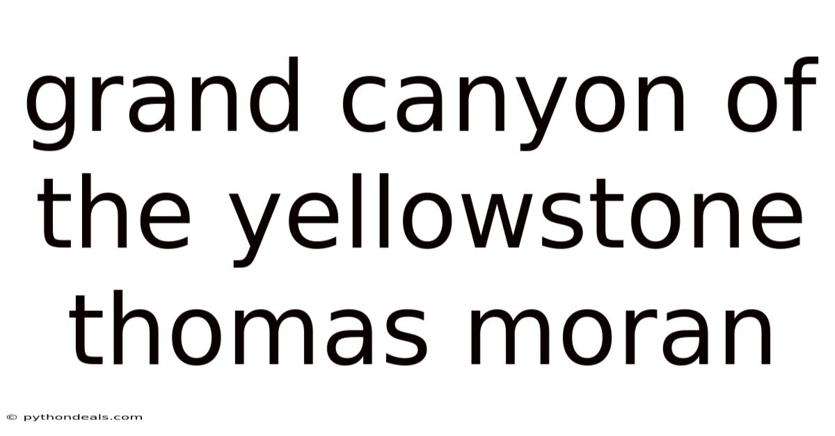 Grand Canyon Of The Yellowstone Thomas Moran