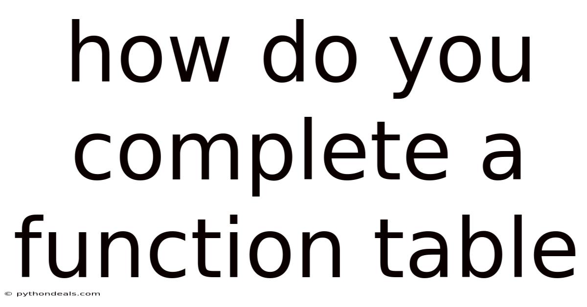 How Do You Complete A Function Table