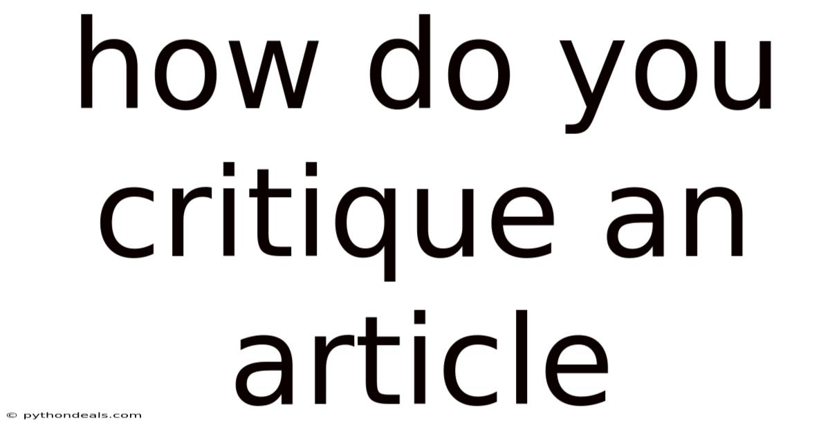 How Do You Critique An Article
