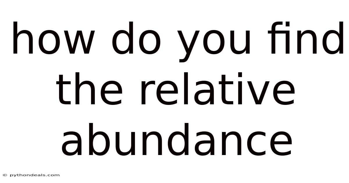 How Do You Find The Relative Abundance
