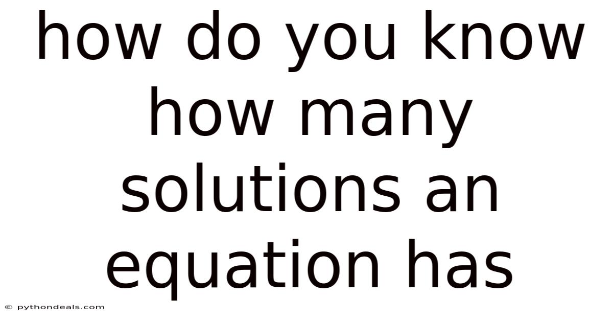 How Do You Know How Many Solutions An Equation Has