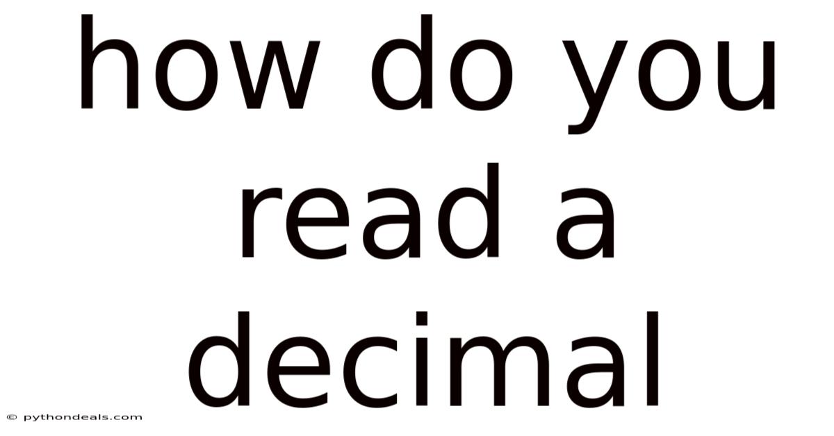 How Do You Read A Decimal
