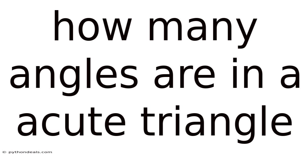 How Many Angles Are In A Acute Triangle