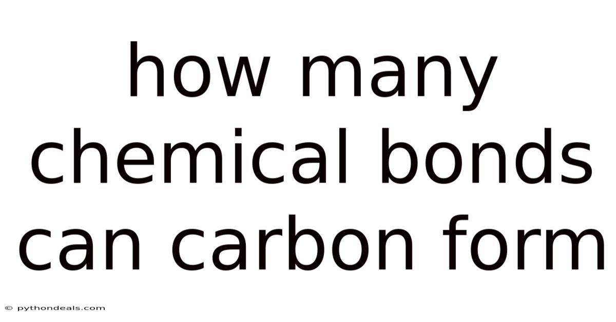 How Many Chemical Bonds Can Carbon Form