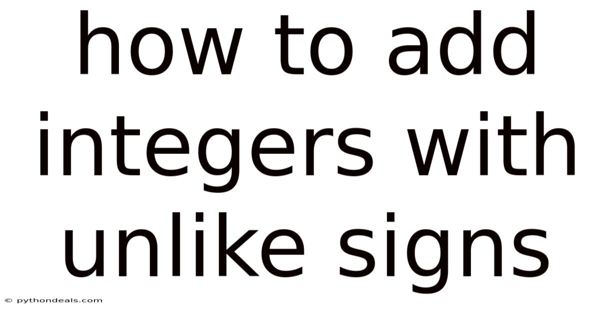 How To Add Integers With Unlike Signs