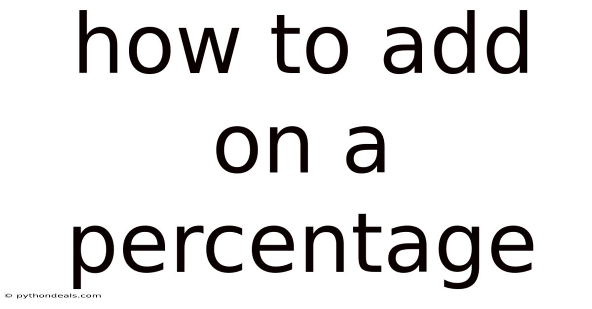 How To Add On A Percentage