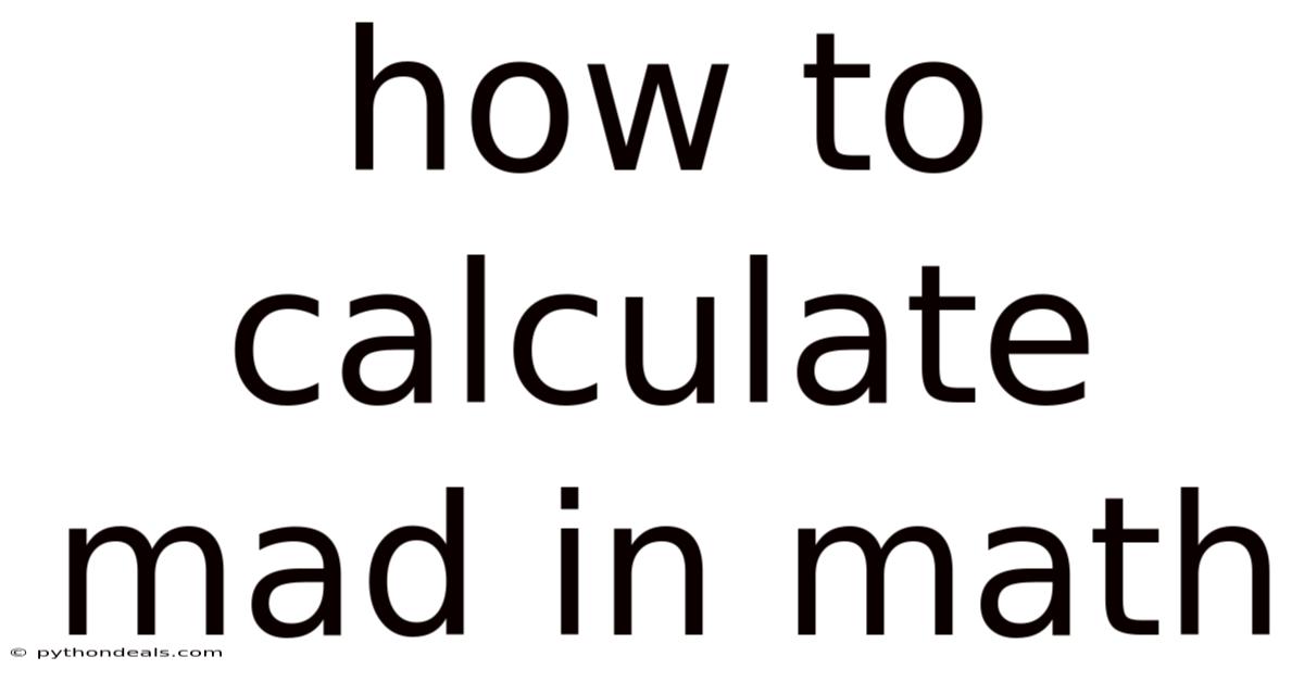 How To Calculate Mad In Math