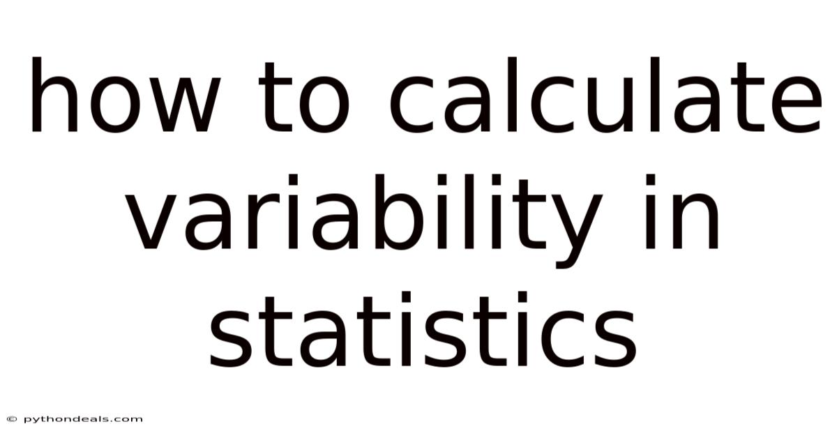How To Calculate Variability In Statistics