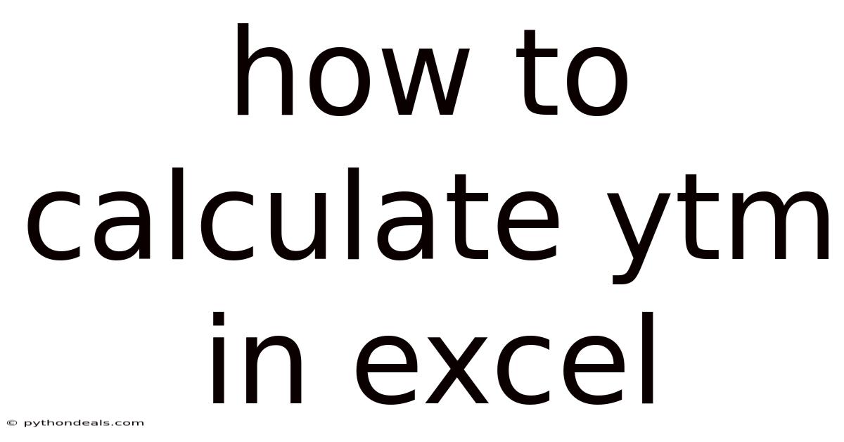 How To Calculate Ytm In Excel